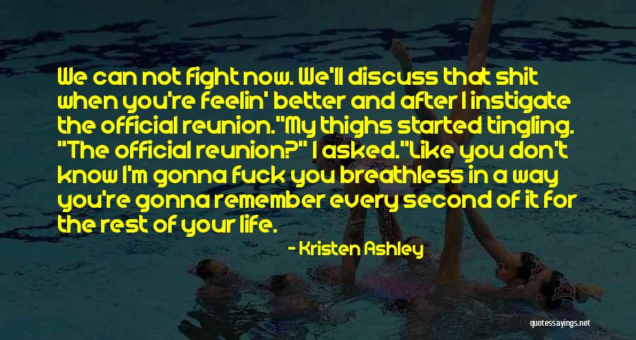 The Rest Of Your Life Quotes By Kristen Ashley