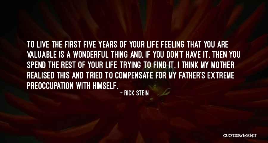 The Rest Of Your Life Quotes By Rick Stein