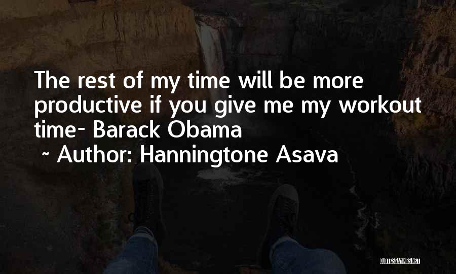 The Rest Quotes By Hanningtone Asava