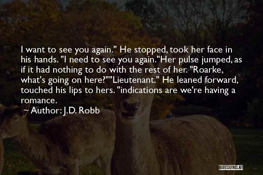 The Rest Quotes By J.D. Robb