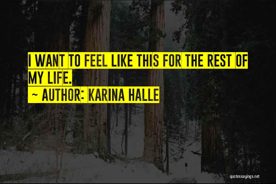 The Rest Quotes By Karina Halle