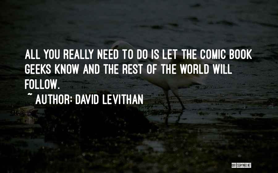 The Rest Will Follow Quotes By David Levithan