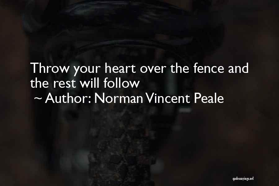 The Rest Will Follow Quotes By Norman Vincent Peale