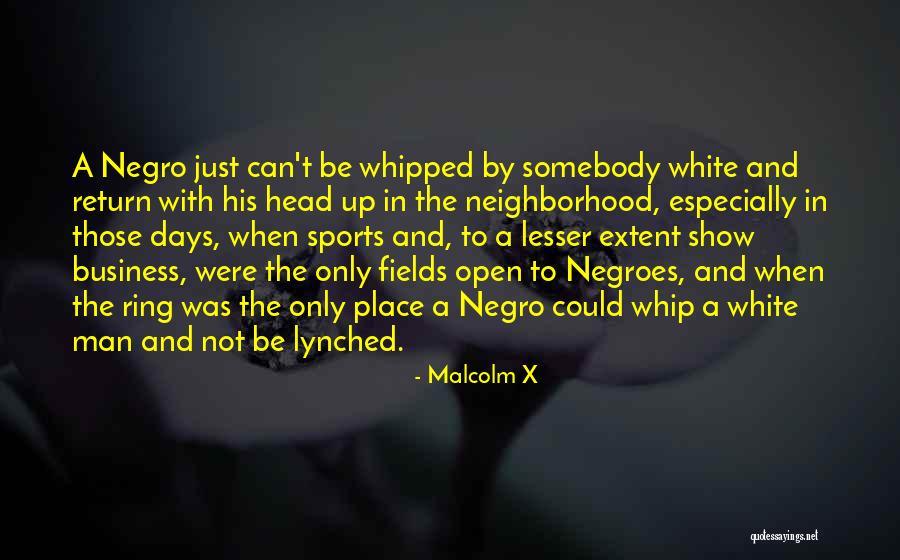The Return Of The Ring Quotes By Malcolm X The Return Of The Ring Quotes By Malcolm X