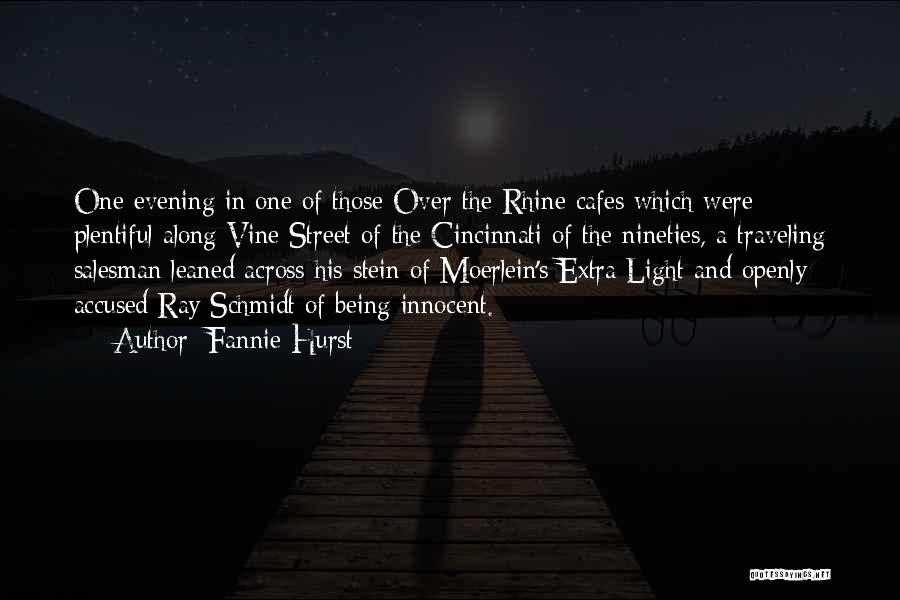 The Rhine Quotes By Fannie Hurst