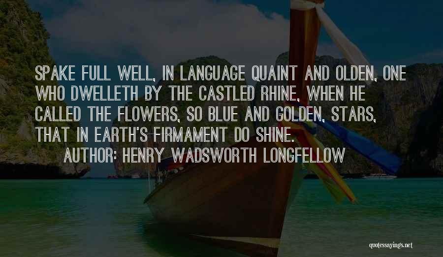 The Rhine Quotes By Henry Wadsworth Longfellow
