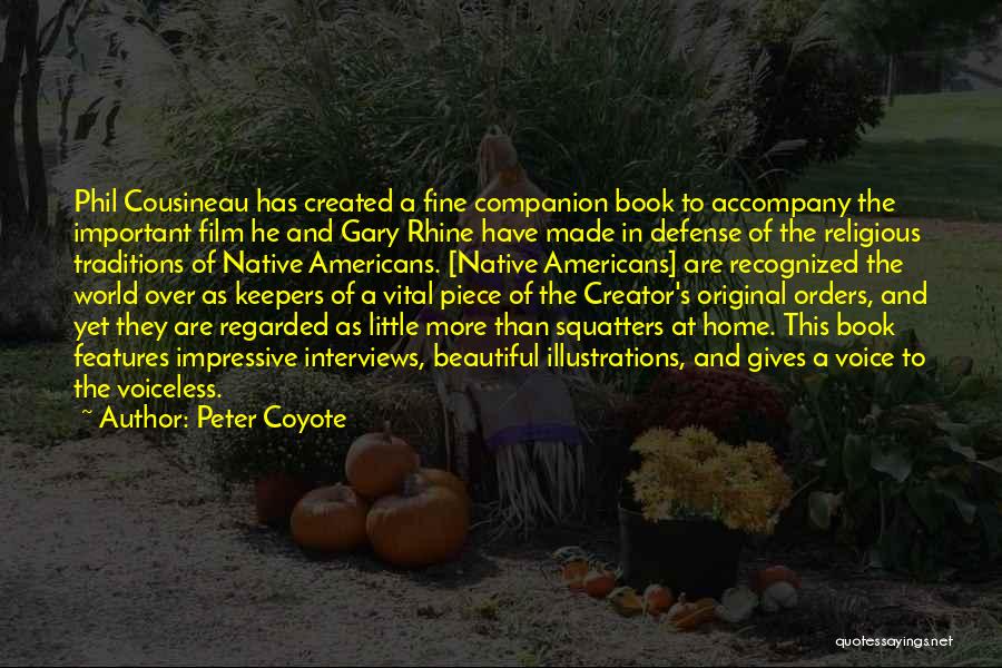 The Rhine Quotes By Peter Coyote