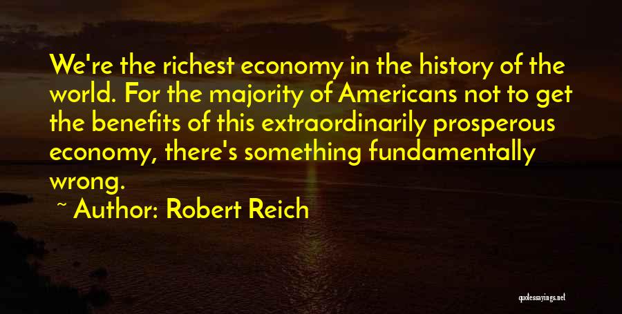 The Richest Quotes By Robert Reich