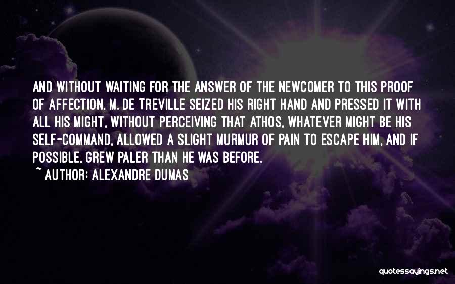 The Right Answer Quotes By Alexandre Dumas