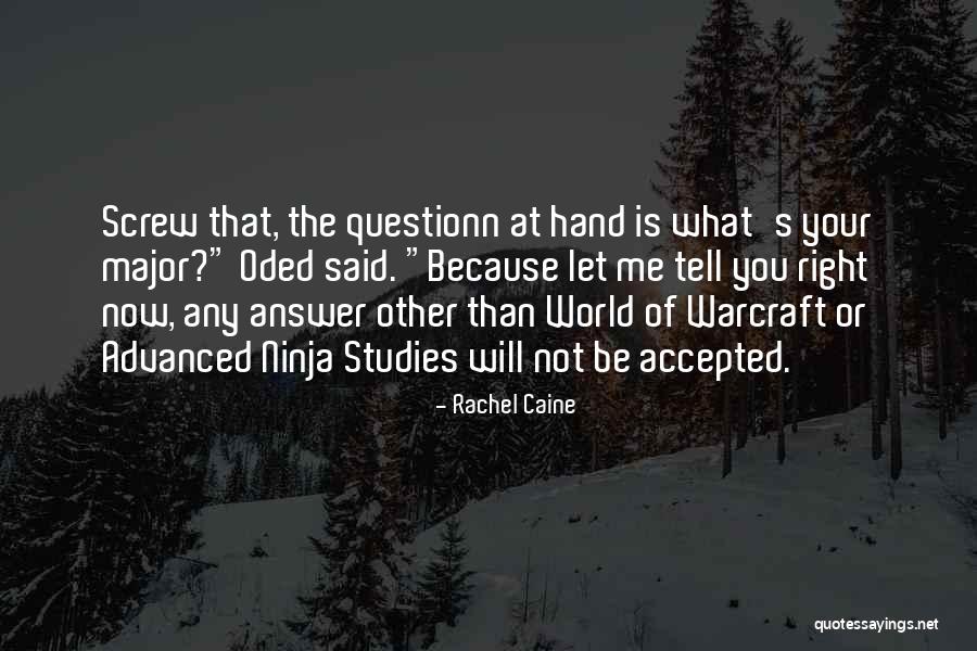 The Right Answer Quotes By Rachel Caine The Right Answer Quotes By Rachel Caine