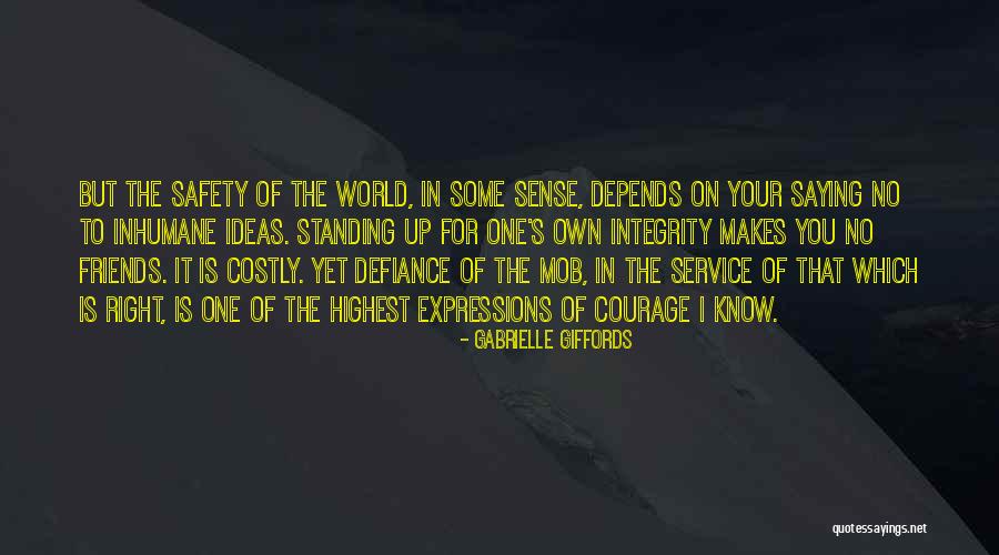 The Right Friends Quotes By Gabrielle Giffords The Right Friends Quotes By Gabrielle Giffords