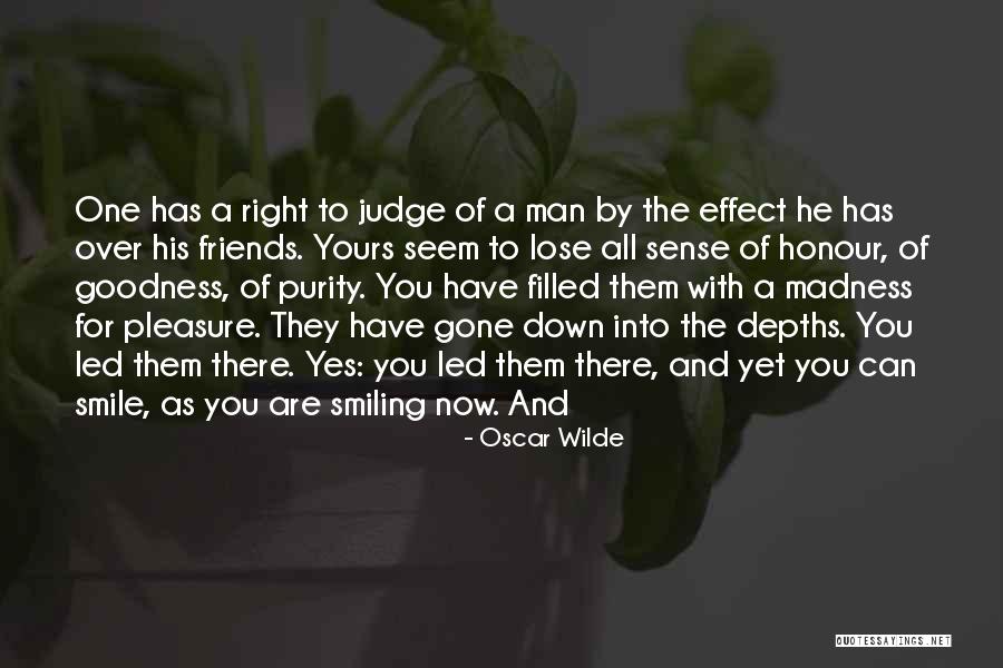 The Right Friends Quotes By Oscar Wilde The Right Friends Quotes By Oscar Wilde