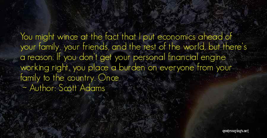 The Right Friends Quotes By Scott Adams
