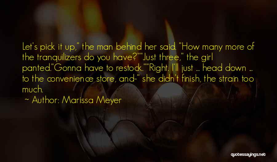 The Right Girl Quotes By Marissa Meyer