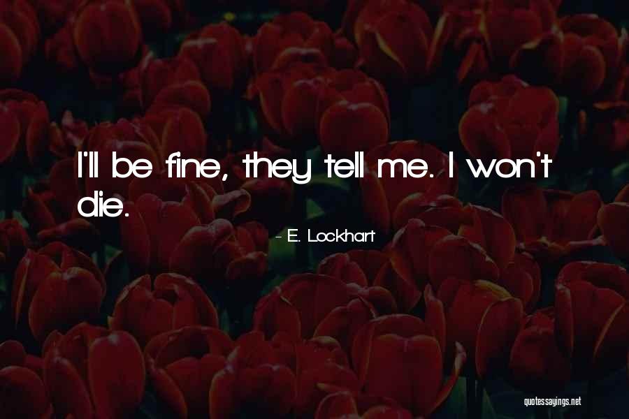 The Right Guy Coming Along Quotes By E. Lockhart The Right Guy Coming Along Quotes By E. Lockhart