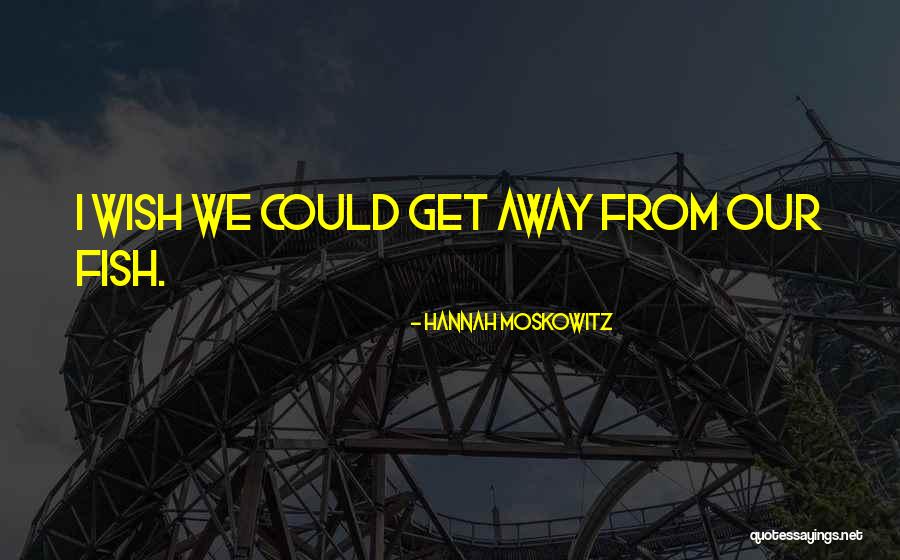 The Right Guy Coming Along Quotes By Hannah Moskowitz The Right Guy Coming Along Quotes By Hannah Moskowitz