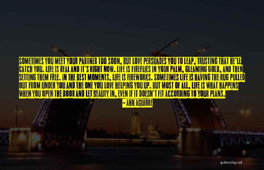 The Right Partner Quotes By Ann Aguirre The Right Partner Quotes By Ann Aguirre