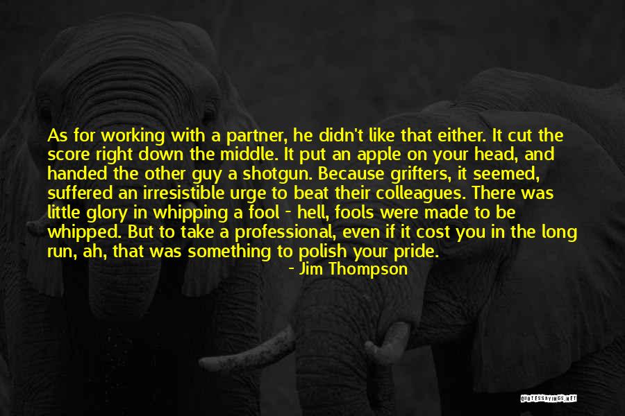 The Right Partner Quotes By Jim Thompson The Right Partner Quotes By Jim Thompson