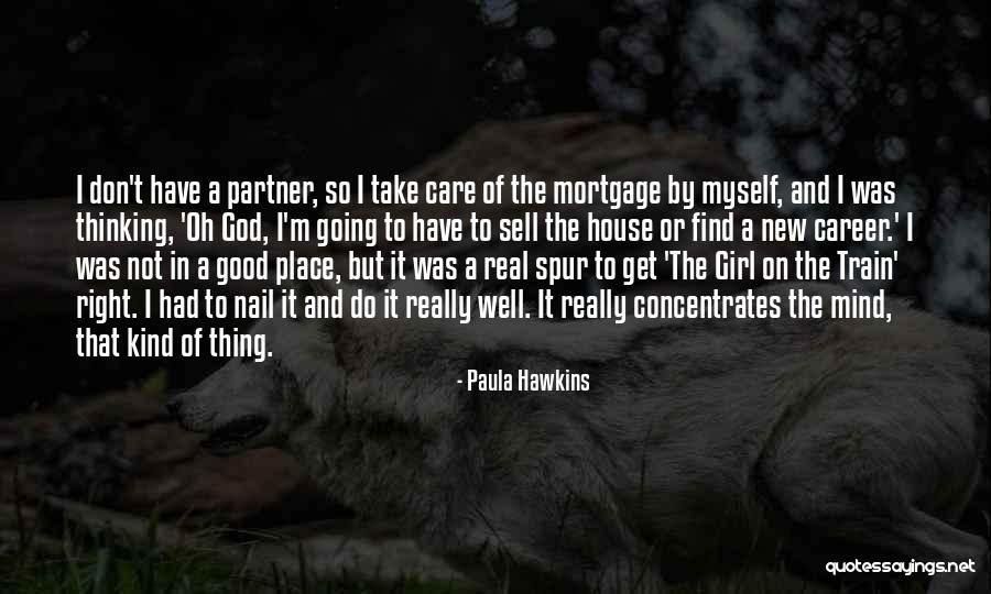 The Right Partner Quotes By Paula Hawkins The Right Partner Quotes By Paula Hawkins