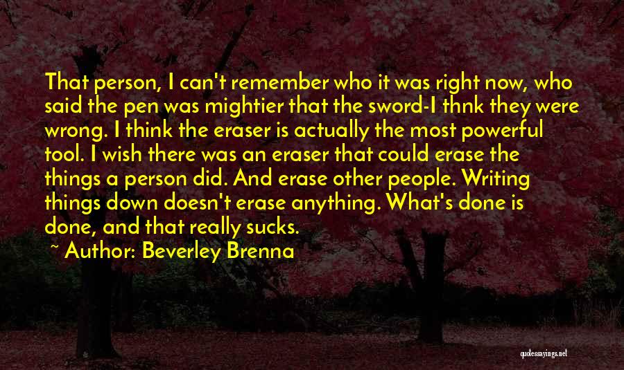 The Right Person Quotes By Beverley Brenna