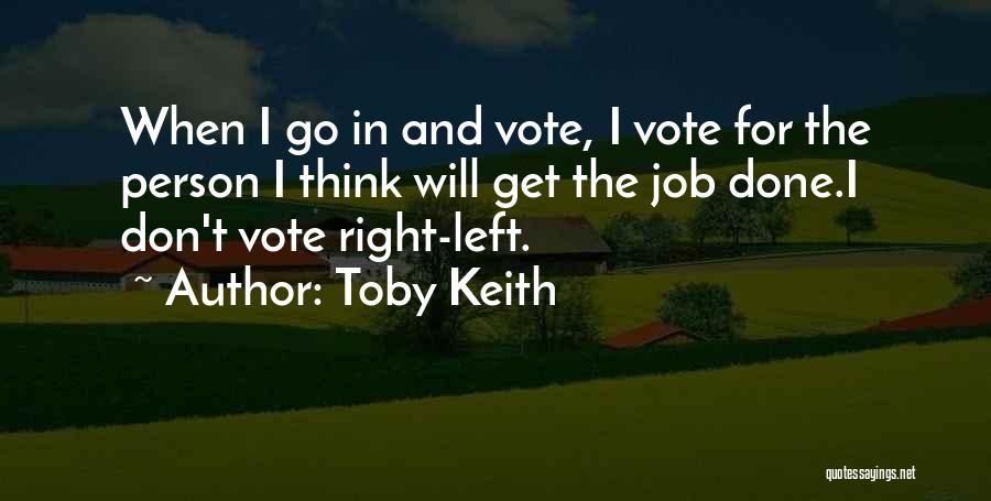 The Right Person Quotes By Toby Keith