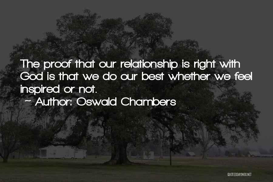 The Right Relationship Quotes By Oswald Chambers