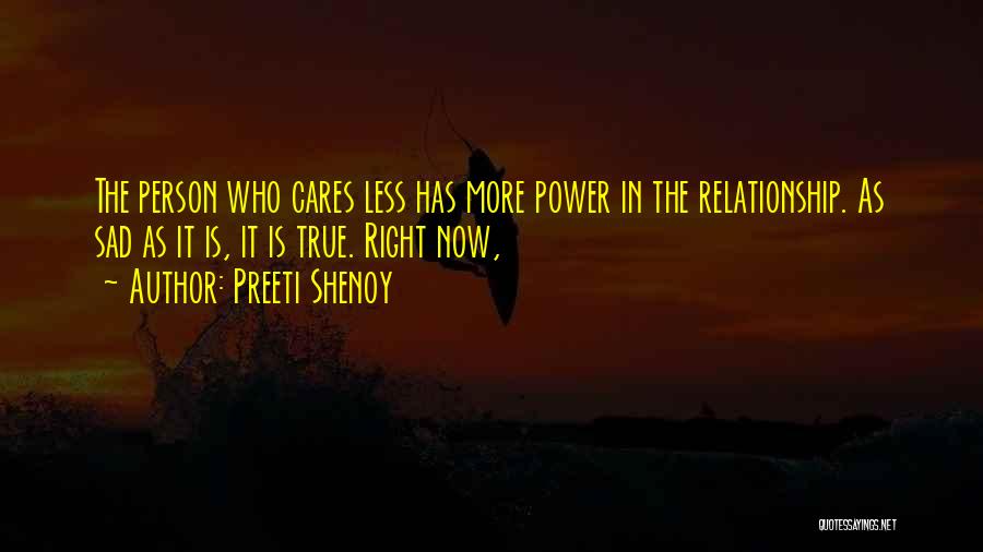 The Right Relationship Quotes By Preeti Shenoy