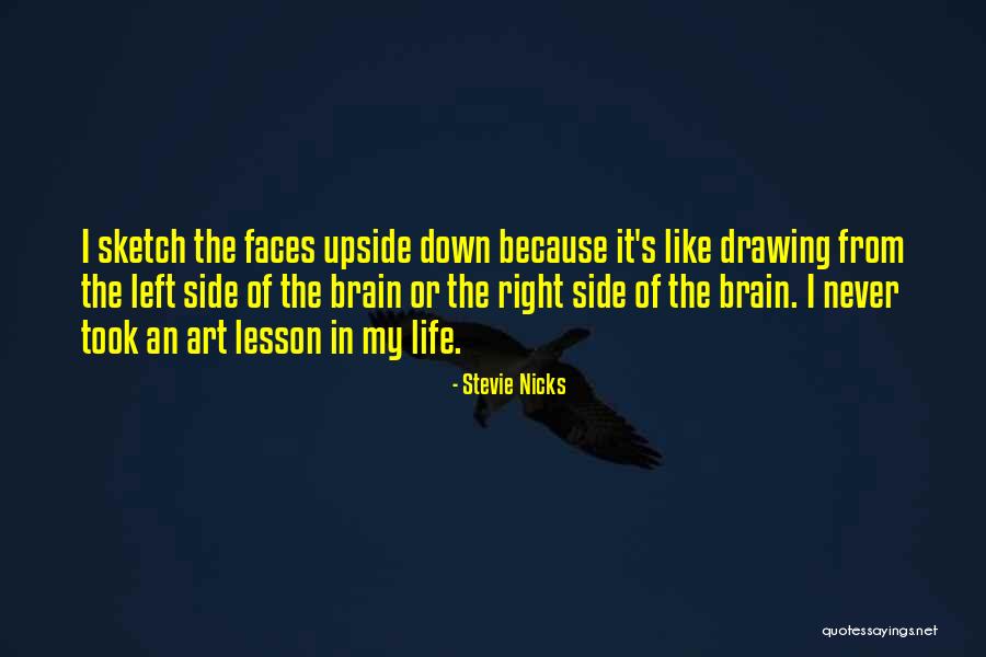 The Right Side Of The Brain Quotes By Stevie Nicks