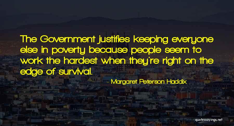 The Right Thing To Do Is The Hardest Quotes By Margaret Peterson Haddix