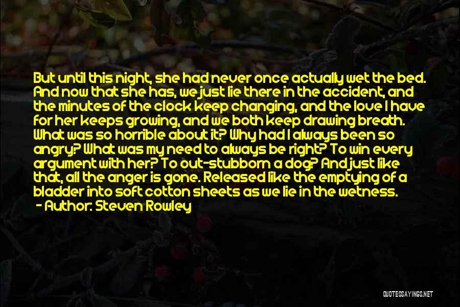 The Right Time For Love Quotes By Steven Rowley