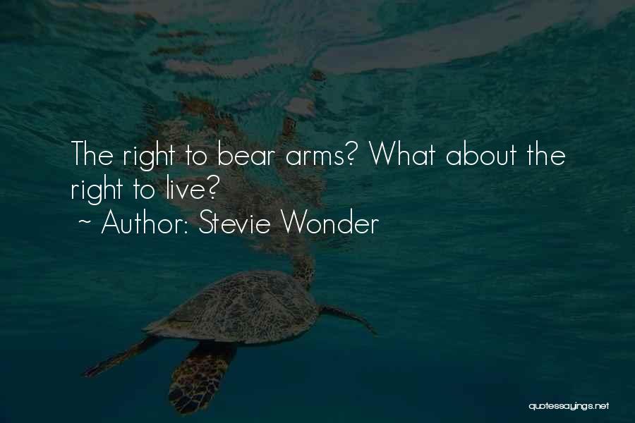 The Right To Live Quotes By Stevie Wonder