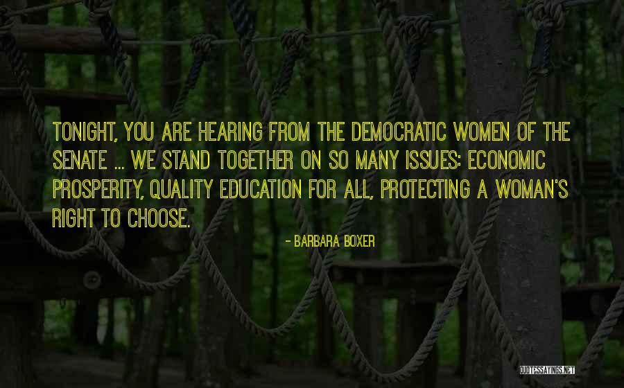 The Right Woman Quotes By Barbara Boxer