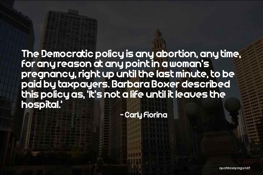 The Right Woman Quotes By Carly Fiorina