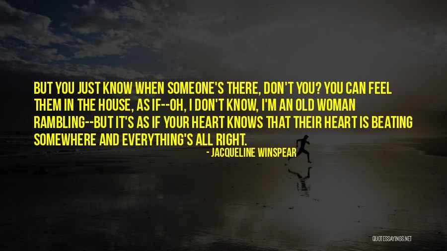 The Right Woman Quotes By Jacqueline Winspear