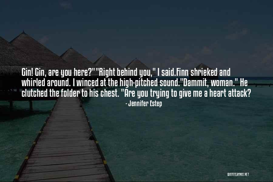 The Right Woman Quotes By Jennifer Estep