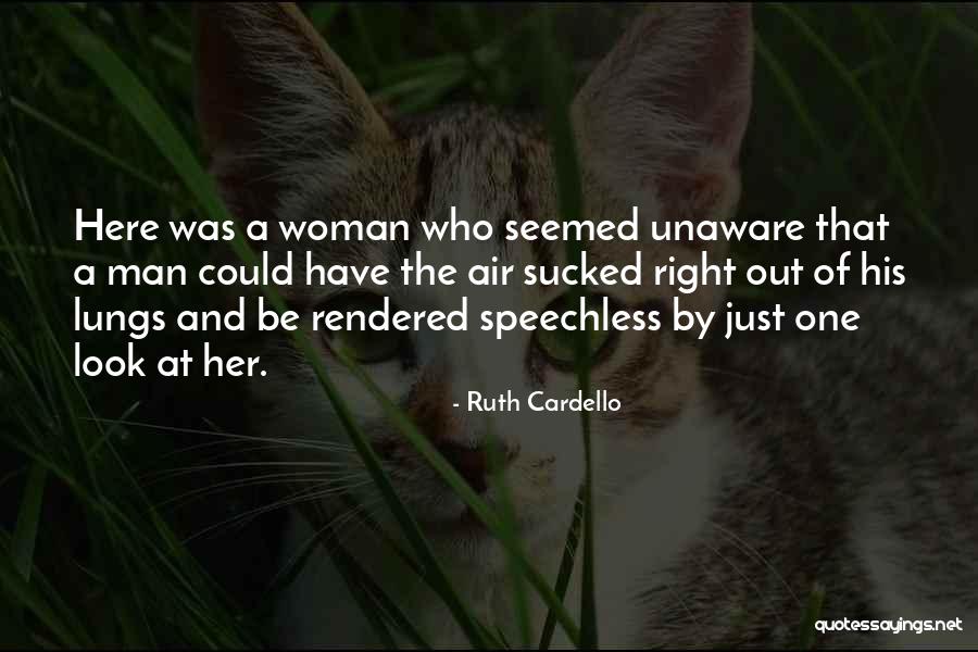 The Right Woman Quotes By Ruth Cardello