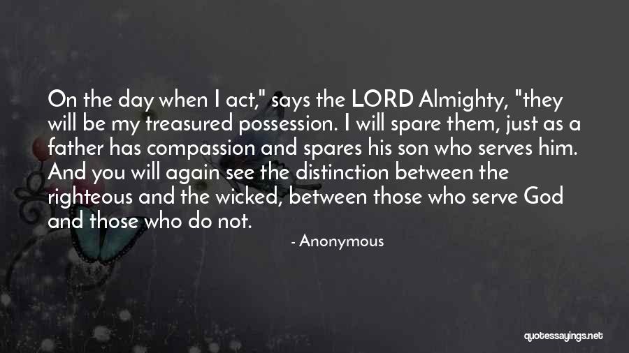 The Righteous Quotes By Anonymous The Righteous Quotes By Anonymous