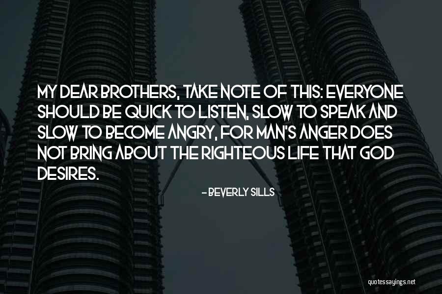 The Righteous Quotes By Beverly Sills The Righteous Quotes By Beverly Sills