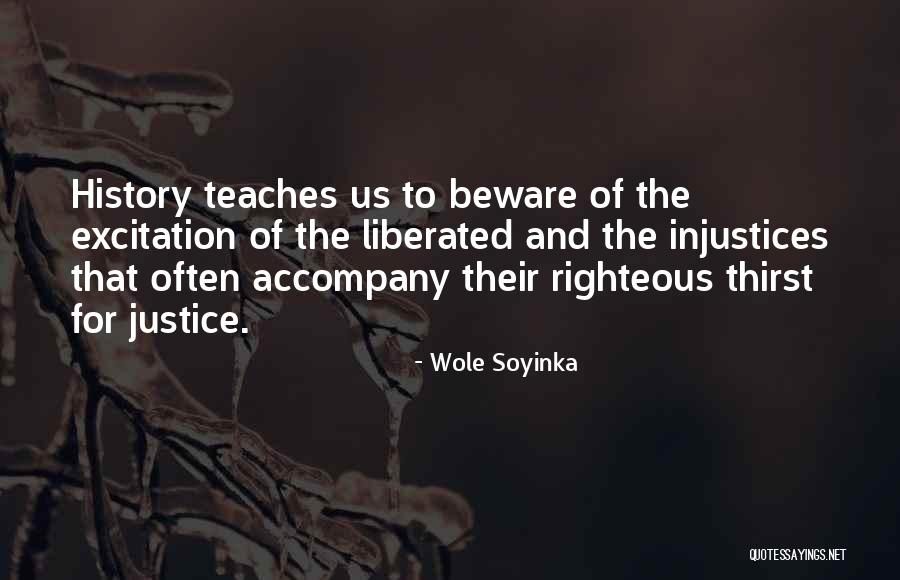 The Righteous Quotes By Wole Soyinka The Righteous Quotes By Wole Soyinka