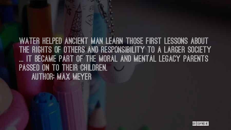 The Rights Of Man Quotes By Max Meyer