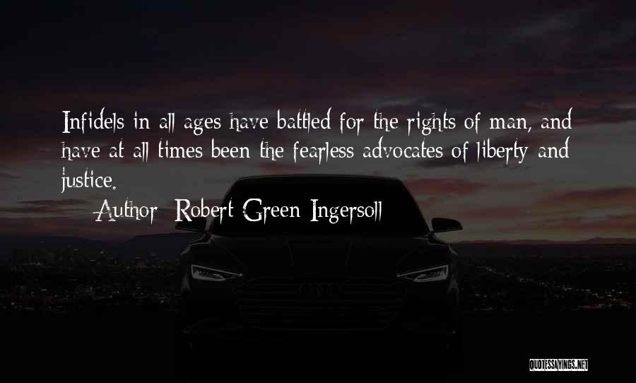 The Rights Of Man Quotes By Robert Green Ingersoll