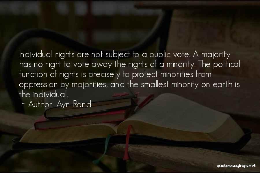 The Rights Of The Minority Quotes By Ayn Rand