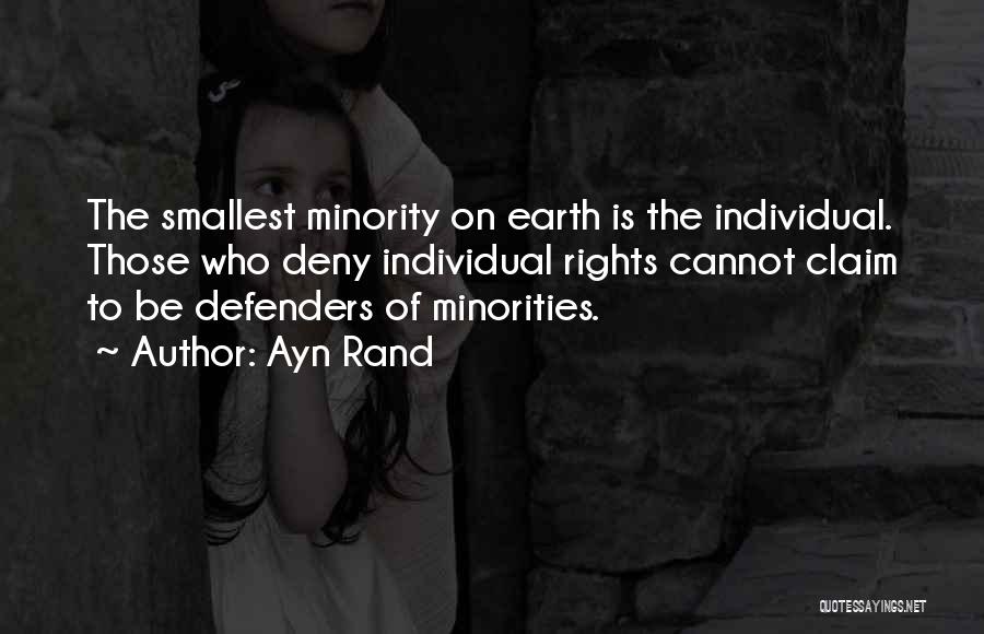 The Rights Of The Minority Quotes By Ayn Rand