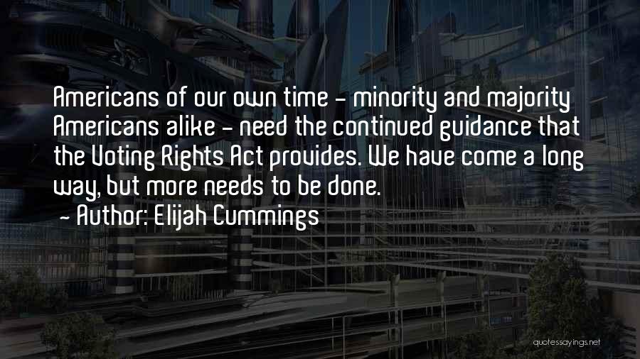 The Rights Of The Minority Quotes By Elijah Cummings