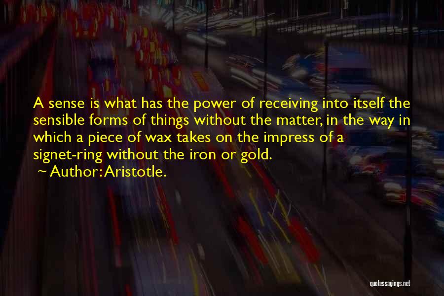 The Ring Of Power Quotes By Aristotle.