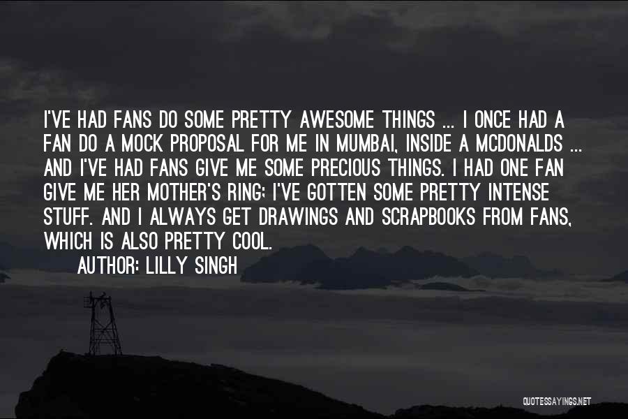 The Ring Precious Quotes By Lilly Singh