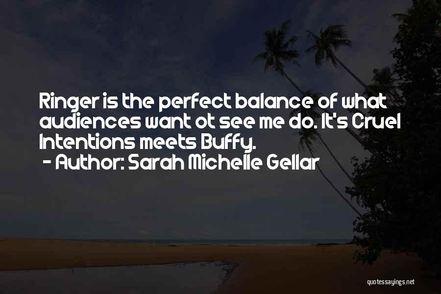 The Ringer Quotes By Sarah Michelle Gellar