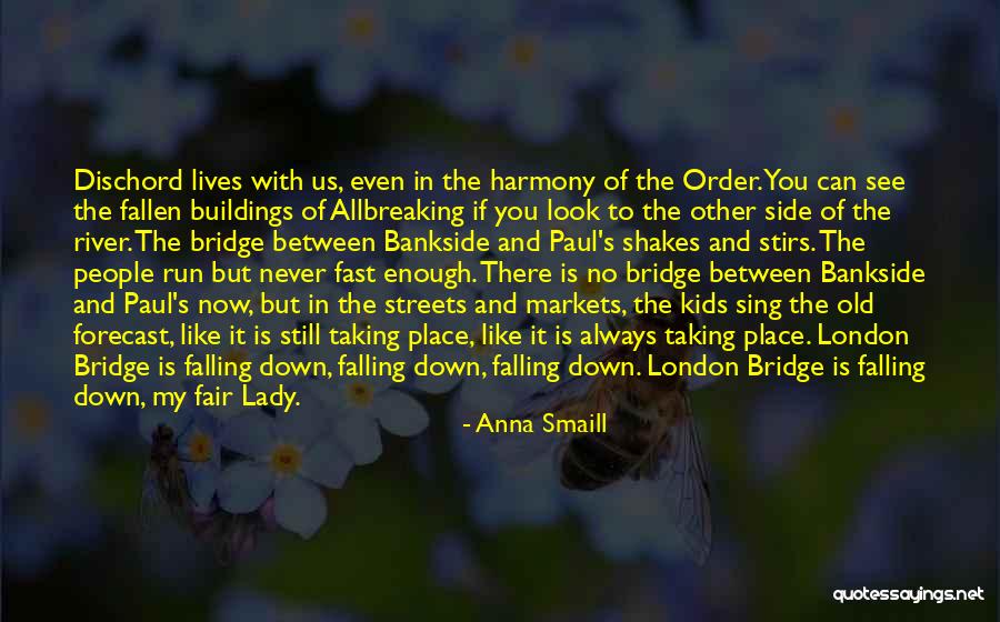 The River Between Us Quotes By Anna Smaill The River Between Us Quotes By Anna Smaill