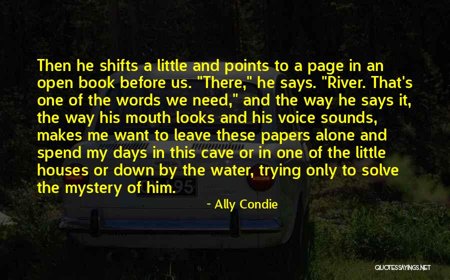 The River Book Quotes By Ally Condie