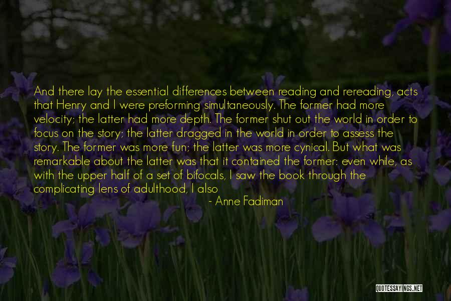 The River Book Quotes By Anne Fadiman